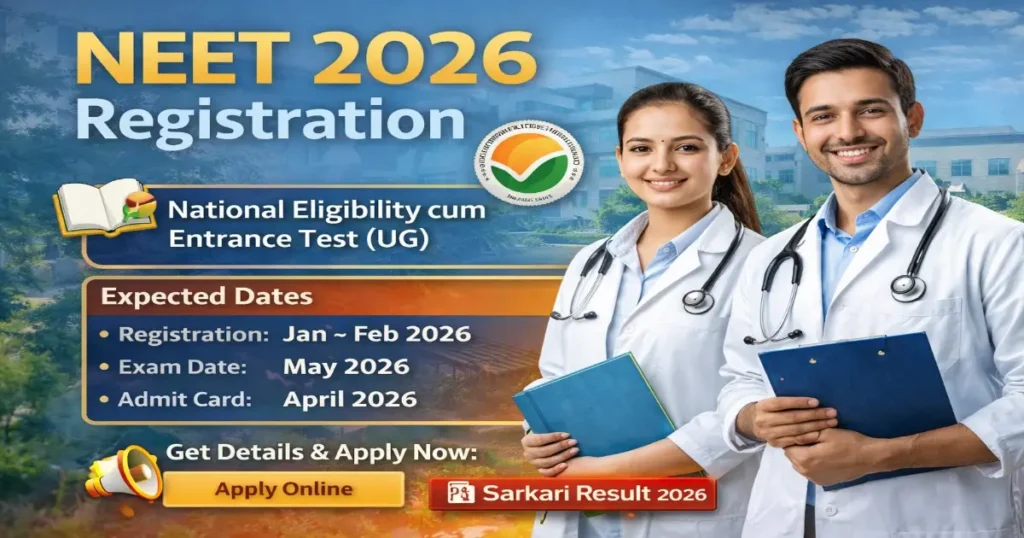 NEET 2026 Registration – Apply Online Form, Eligibility | Sarkari Result 2026