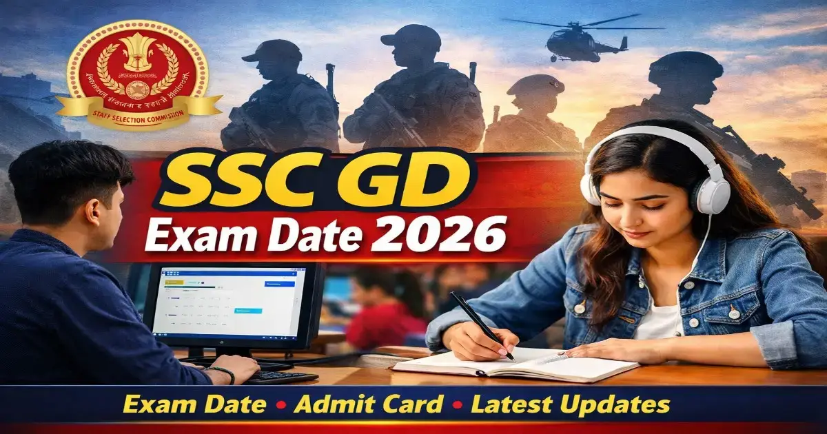 SSC GD Exam Date 2026 exam date admit card update